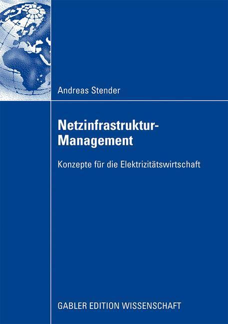 Cover: 9783834913456 | Netzinfrastruktur-Management | Andreas Stender | Taschenbuch | Deutsch