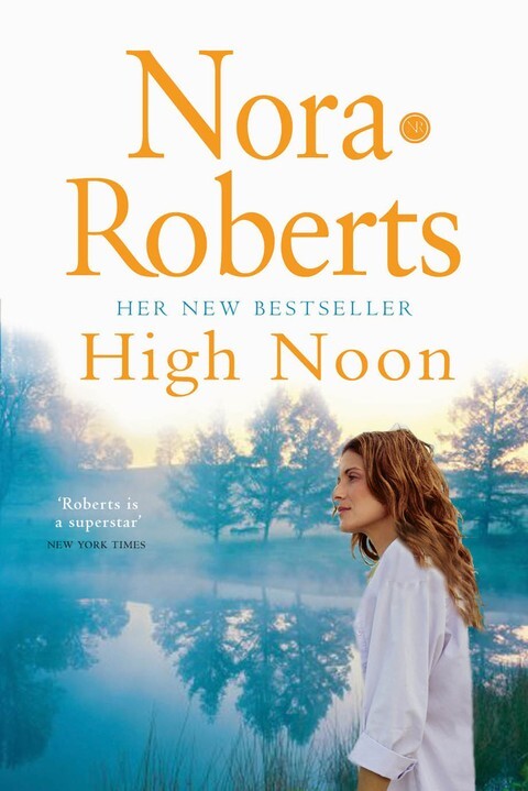 Cover: 9780749938987 | High Noon | Nora Roberts | Taschenbuch | 467 S. | Englisch | 2008