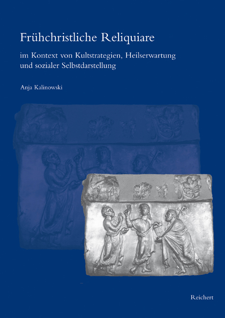 Cover: 9783895007941 | Frühchristliche Reliquiare im Kontext von Kultstrategien,...