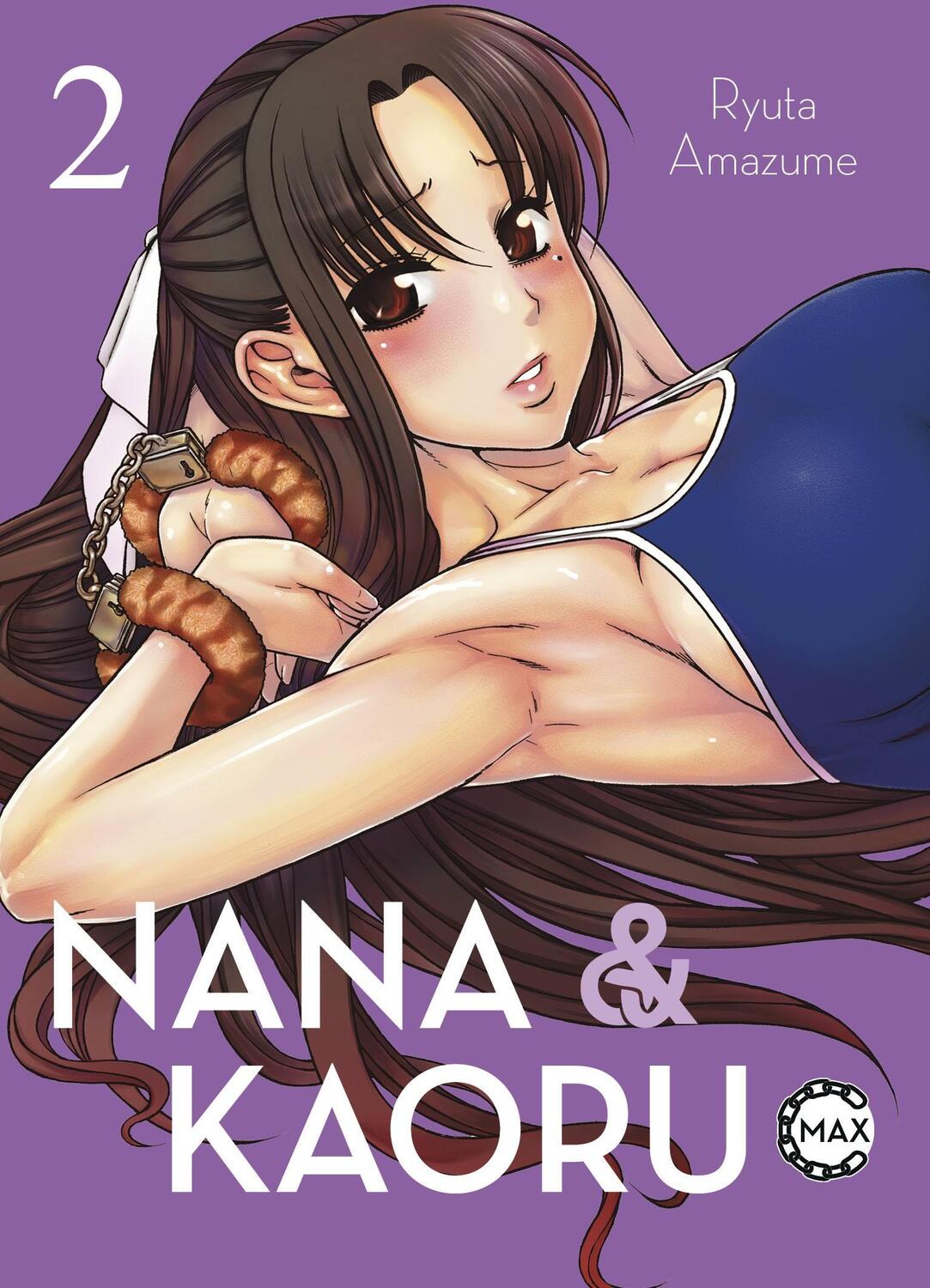 Cover: 9783741631078 | Nana &amp; Kaoru Max 02 | Ryuta Amazume | Taschenbuch | 404 S. | Deutsch