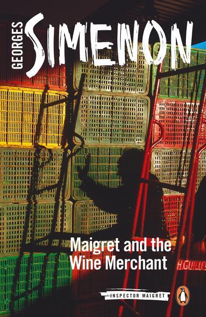 Cover: 9780241304280 | Maigret and the Wine Merchant | Georges Simenon | Taschenbuch | 2020