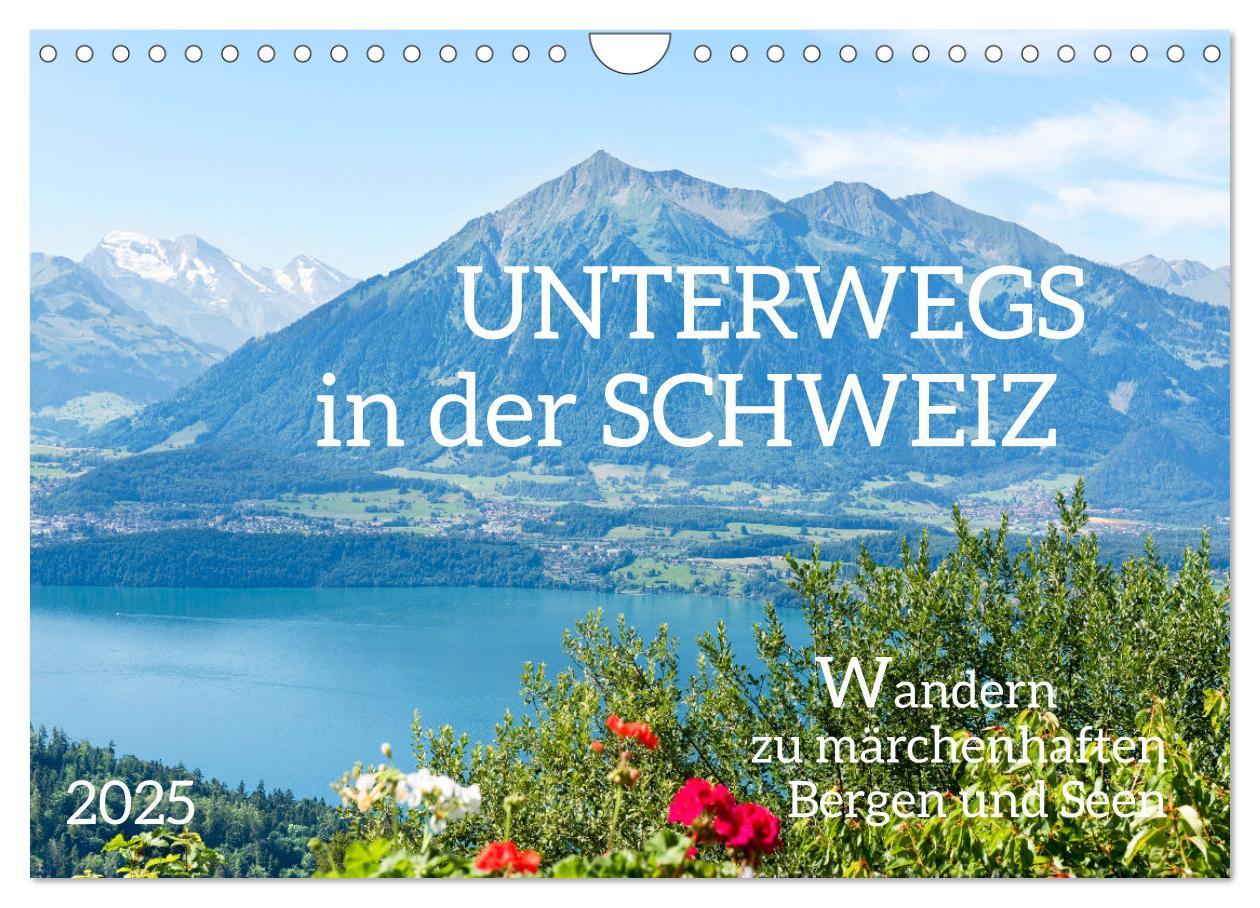 Cover: 9783383832017 | Unterwegs in der Schweiz: Wandern zu märchenhaften Bergen und Seen...