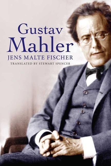 Cover: 9780300194111 | Gustav Mahler | Jens Malte Fischer | Taschenbuch | Englisch | 2013