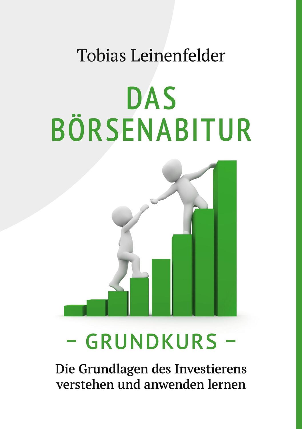 Cover: 9783756280797 | Das Börsenabitur - Grundkurs | Tobias Leinenfelder | Taschenbuch