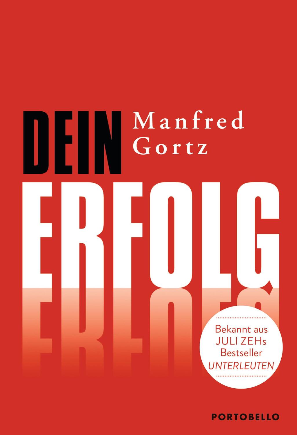 Cover: 9783442839421 | Dein Erfolg | Manfred Gortz | Taschenbuch | Deutsch | 2015 | Goldmann