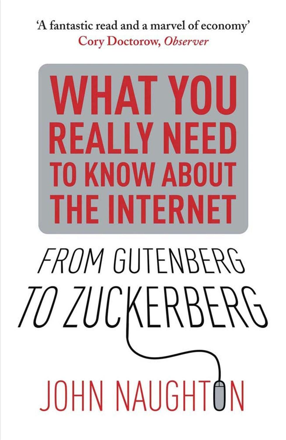 Cover: 9780857384263 | From Gutenberg to Zuckerberg | John Naughton | Taschenbuch | Englisch