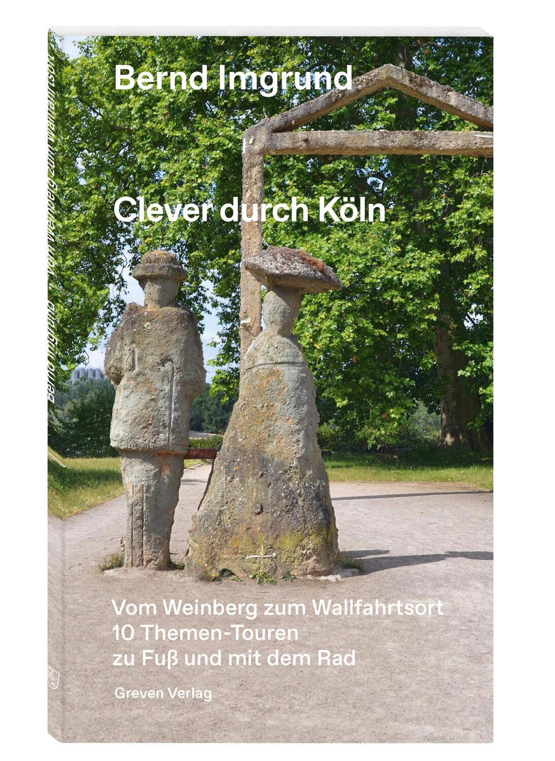 Cover: 9783774309722 | Clever durch Köln | Bernd Imgrund | Taschenbuch | 108 S. | Deutsch
