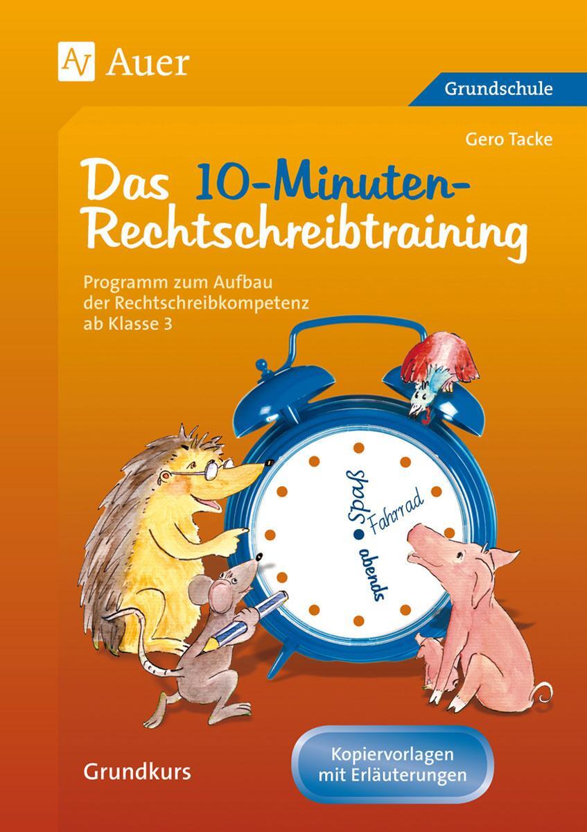 Cover: 9783403040170 | Das 10-Minuten-Rechtschreibtraining | Gero Tacke | Taschenbuch | 2012