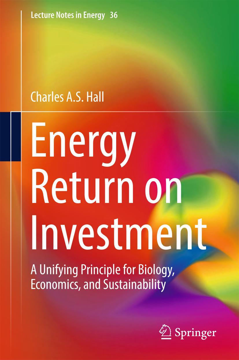 Cover: 9783319478203 | Energy Return on Investment | Charles A. S. Hall | Buch | xii | 2016