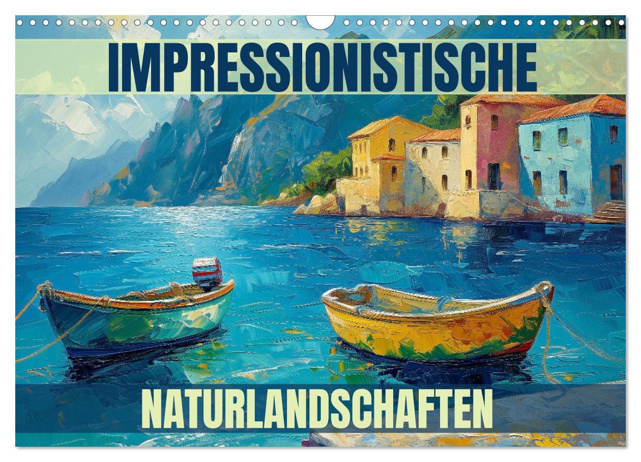 Cover: 9783435744756 | Impressionistische Naturlandschaften (Wandkalender 2025 DIN A3...