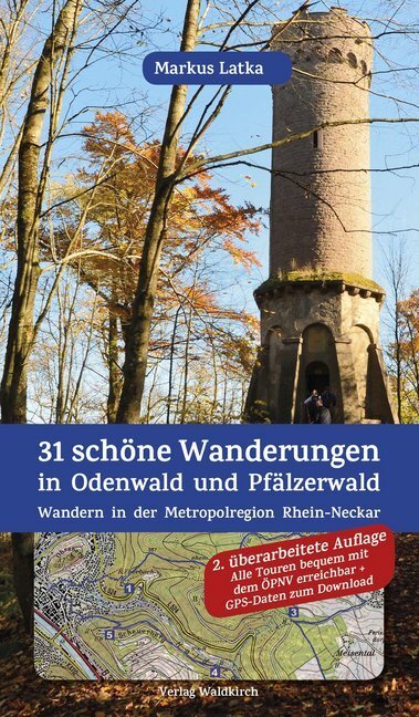 Cover: 9783864760921 | 31 schöne Wanderungen in Odenwald und Pfälzerwald | Markus Latka