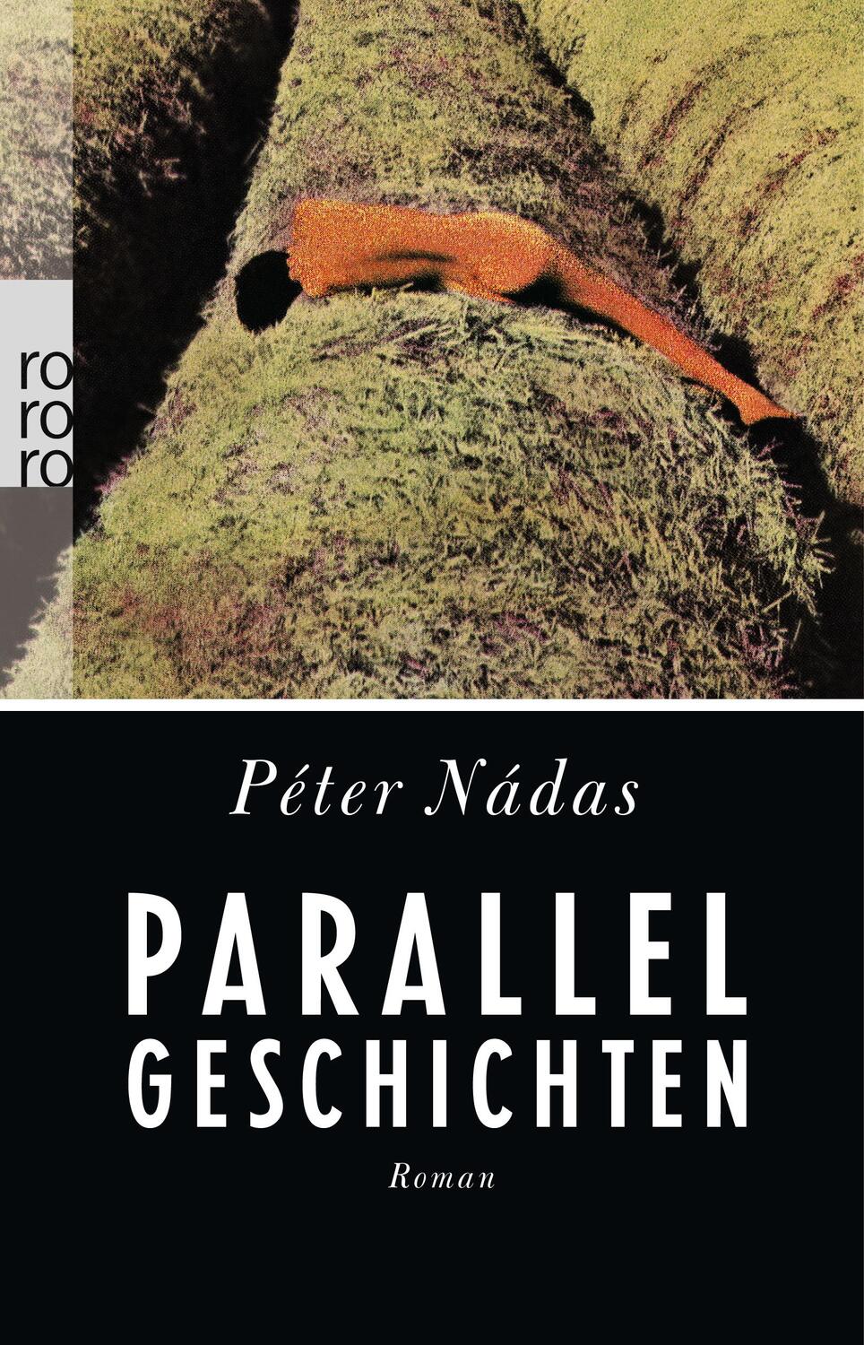 Cover: 9783499227318 | Parallelgeschichten | Péter Nádas | Taschenbuch | Deutsch | 2013