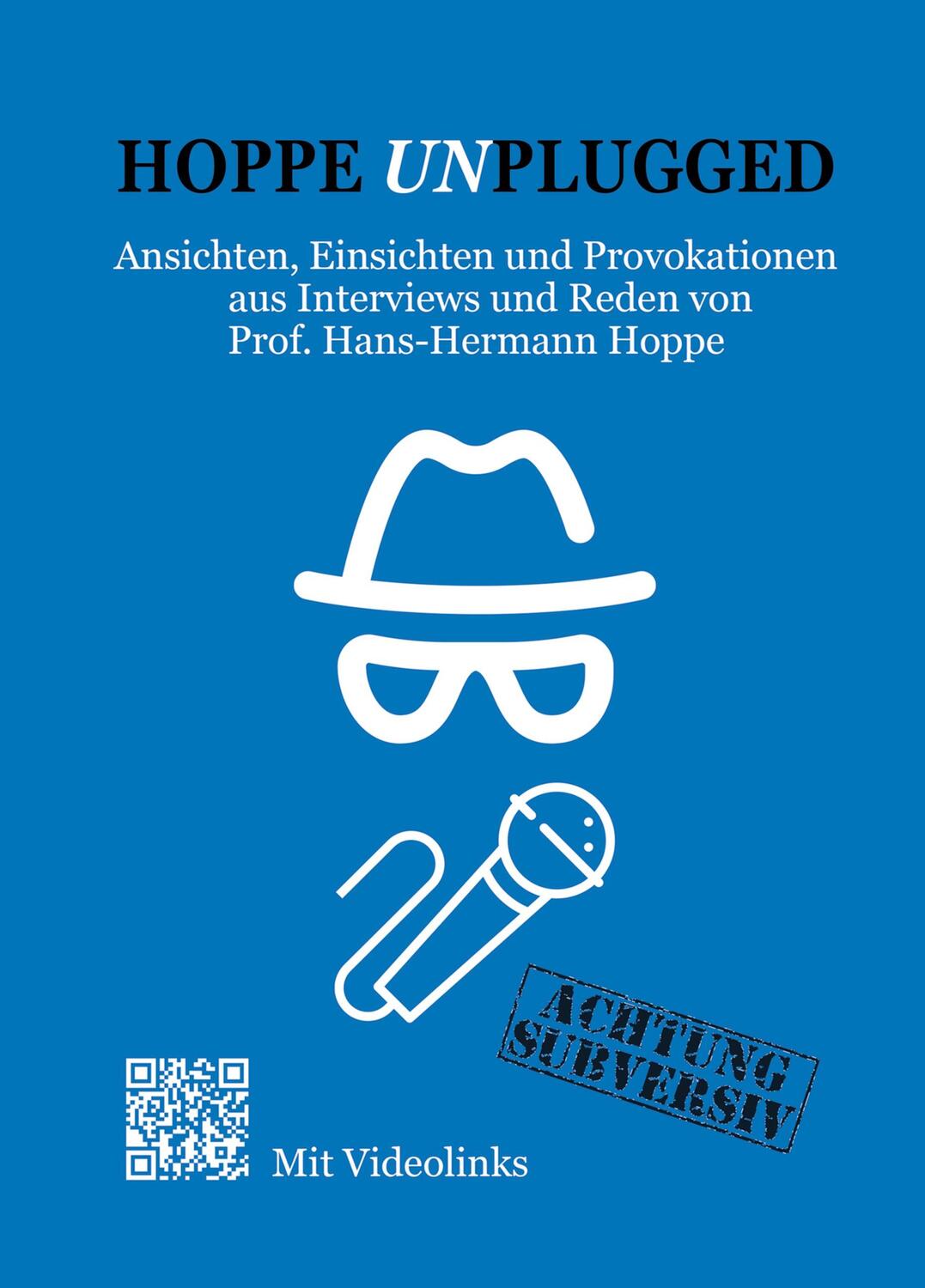 Cover: 9783347283862 | Hoppe Unplugged | Hans-Hermann Hoppe (u. a.) | Buch | Deutsch | 2021