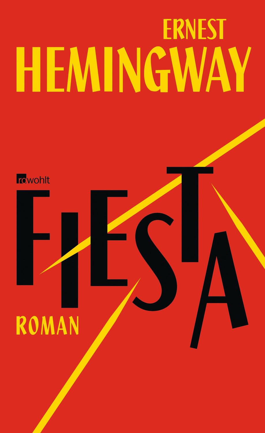 Cover: 9783498030179 | Fiesta | Ernest Hemingway | Buch | Deutsch | 2013 | Rowohlt