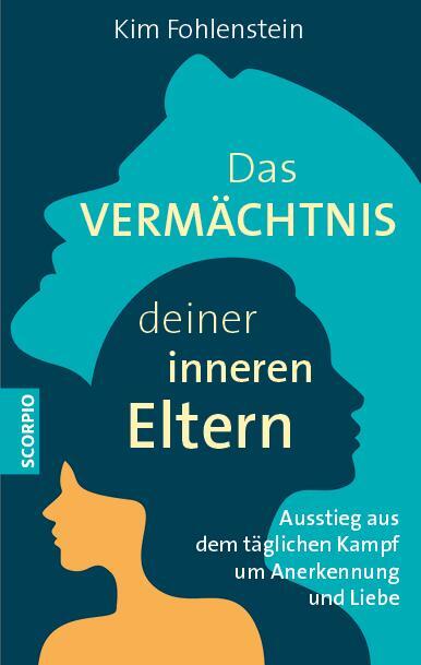 Cover: 9783958034938 | Das Vermächtnis deiner inneren Eltern | Kim Fohlenstein | Taschenbuch