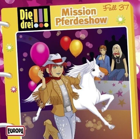 Cover: 888430104129 | Die drei !!! 37. Mission Pferdeshow (drei Ausrufezeichen) | !!! | CD