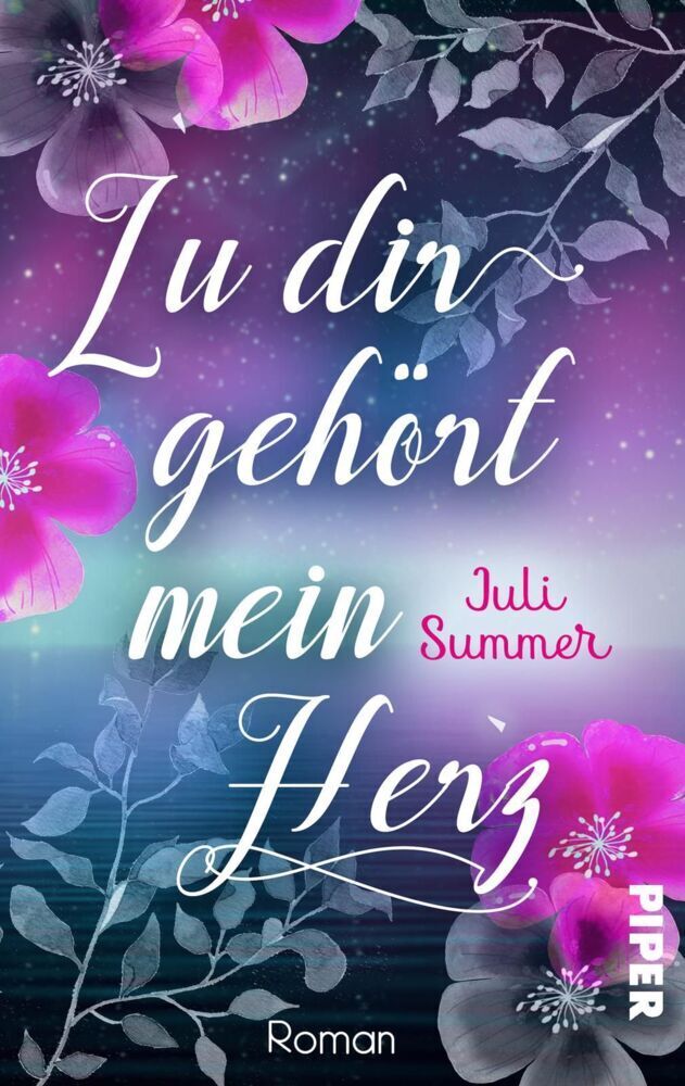 Cover: 9783492502559 | Zu dir gehört mein Herz | Roman | Juli Summer | Taschenbuch | 308 S.