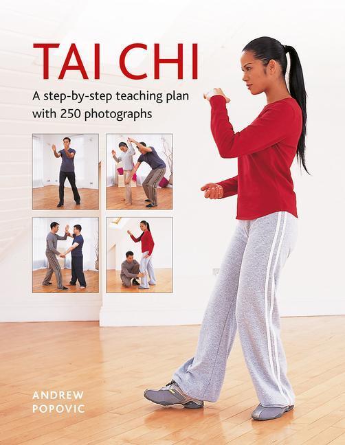 Cover: 9780754835387 | Tai Chi | A step-by-step teaching plan with 250 photographs | Popovic
