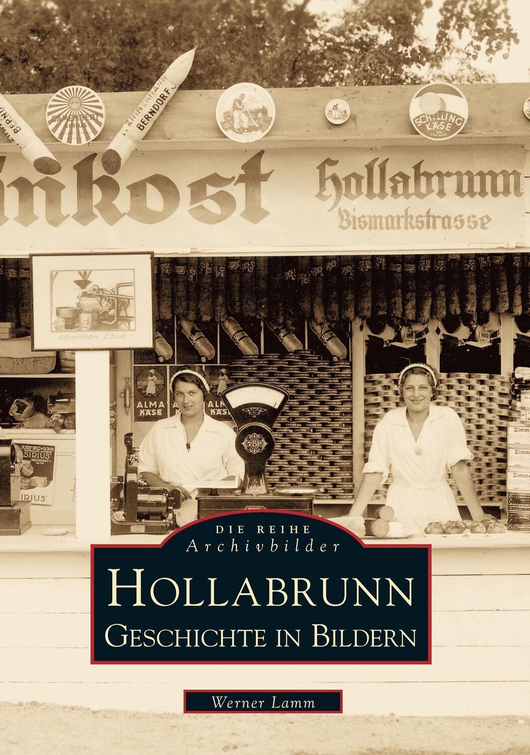 Cover: 9783897022966 | Hollabrunn | Werner Dr. Lamm | Taschenbuch | Sutton Verlag GmbH