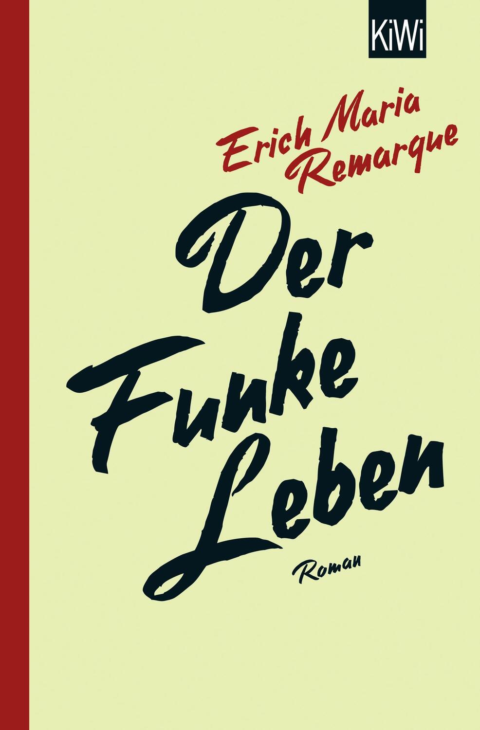 Cover: 9783462051483 | Der Funke Leben | E. M. Remarque | Taschenbuch | 618 S. | Deutsch