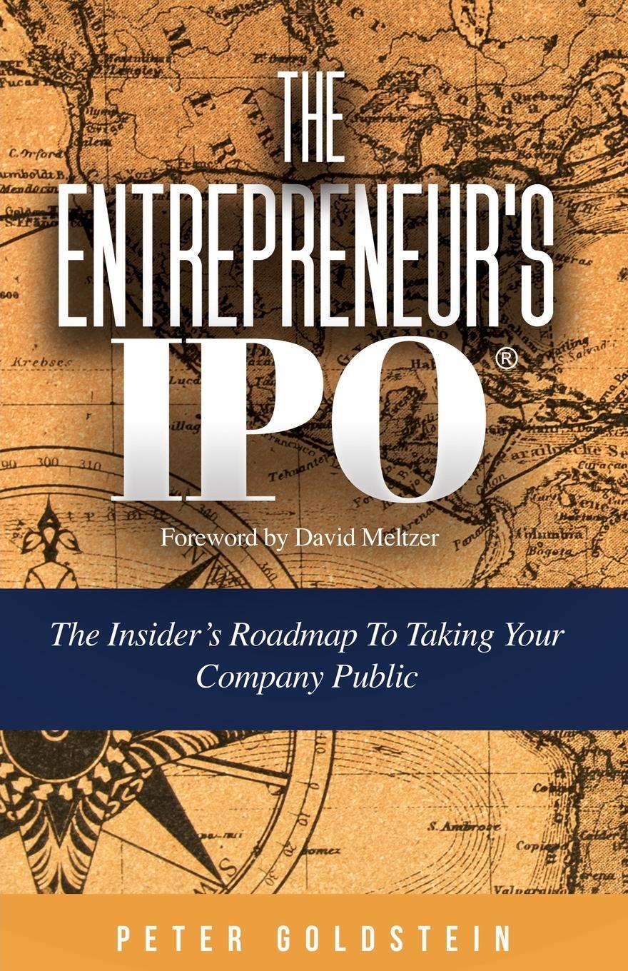 Cover: 9798989171101 | The Entrepreneur's IPO | Peter Goldstein | Taschenbuch | Paperback