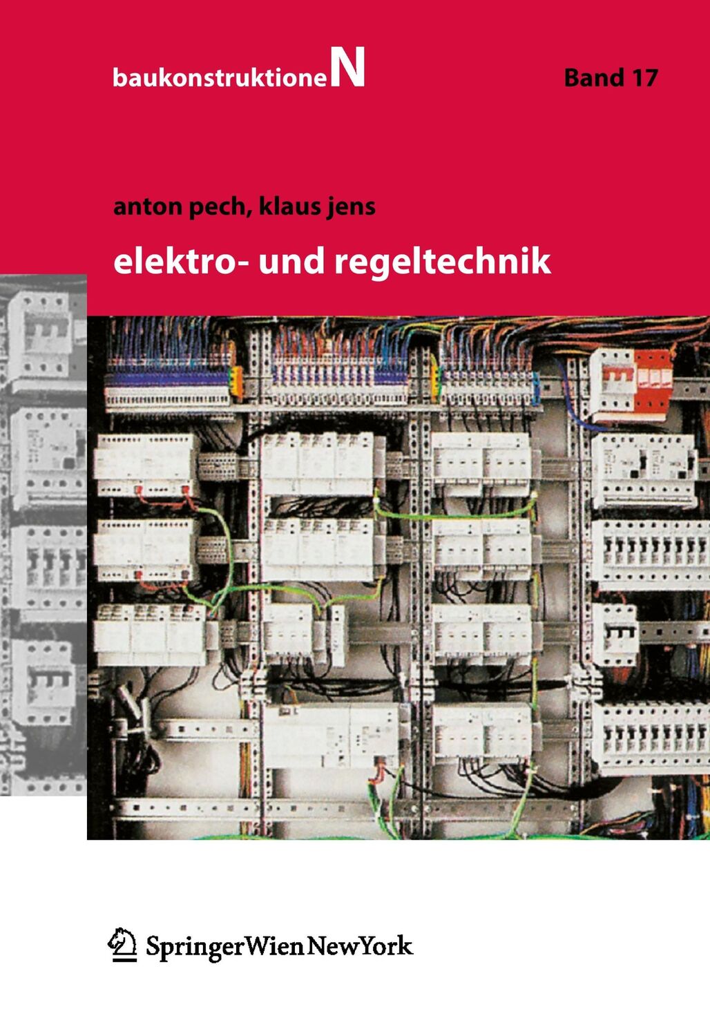 Cover: 9783990430842 | Elektro- und Regeltechnik | Klaus Jens (u. a.) | Buch | ISSN | 159 S.