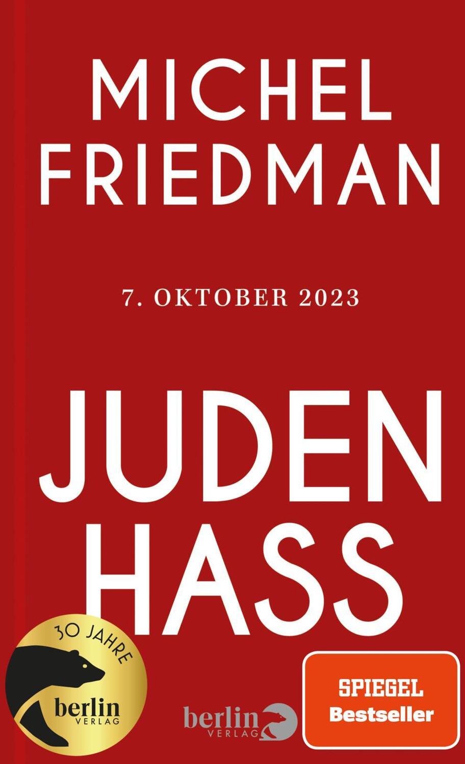 Cover: 9783827015150 | Judenhass | 7. Oktober 2023 | Michel Friedman | Buch | 112 S. | 2024