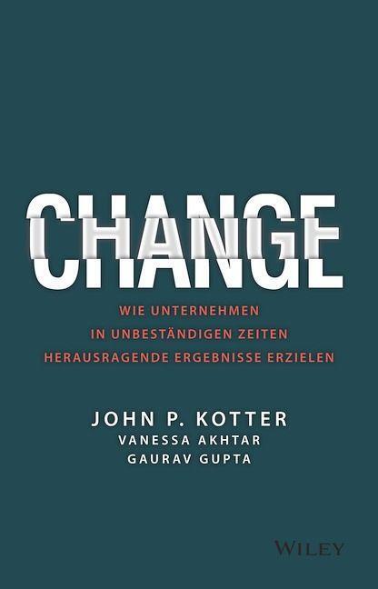 Cover: 9783527510986 | Change | John P. Kotter (u. a.) | Buch | Deutsch | 2022