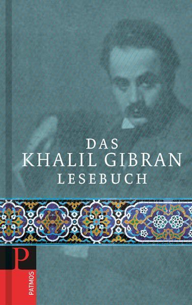 Cover: 9783843600125 | Das Khalil Gibran Lesebuch | Volker Fabricius | Buch | Deutsch | 2011