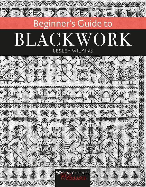 Cover: 9781782217893 | Beginner's Guide to Blackwork | Lesley Wilkins | Taschenbuch | 2020