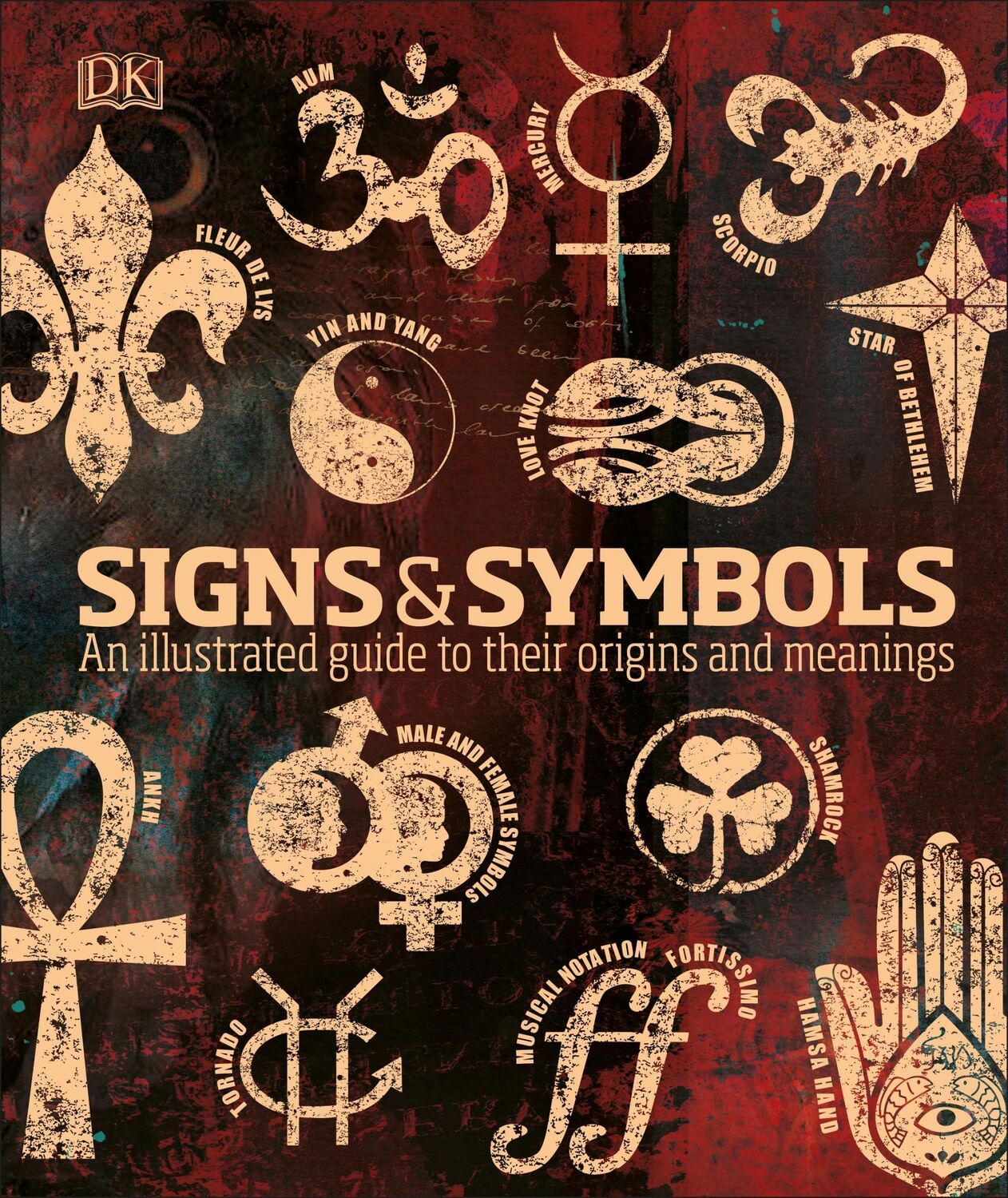 Cover: 9780241387047 | Signs &amp; Symbols | An illustrated guide to their origins and meanings