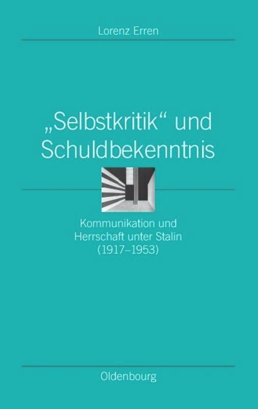 Cover: 9783486579710 | "Selbstkritik" und Schuldbekenntnis | Lorenz Erren | Buch | ISSN