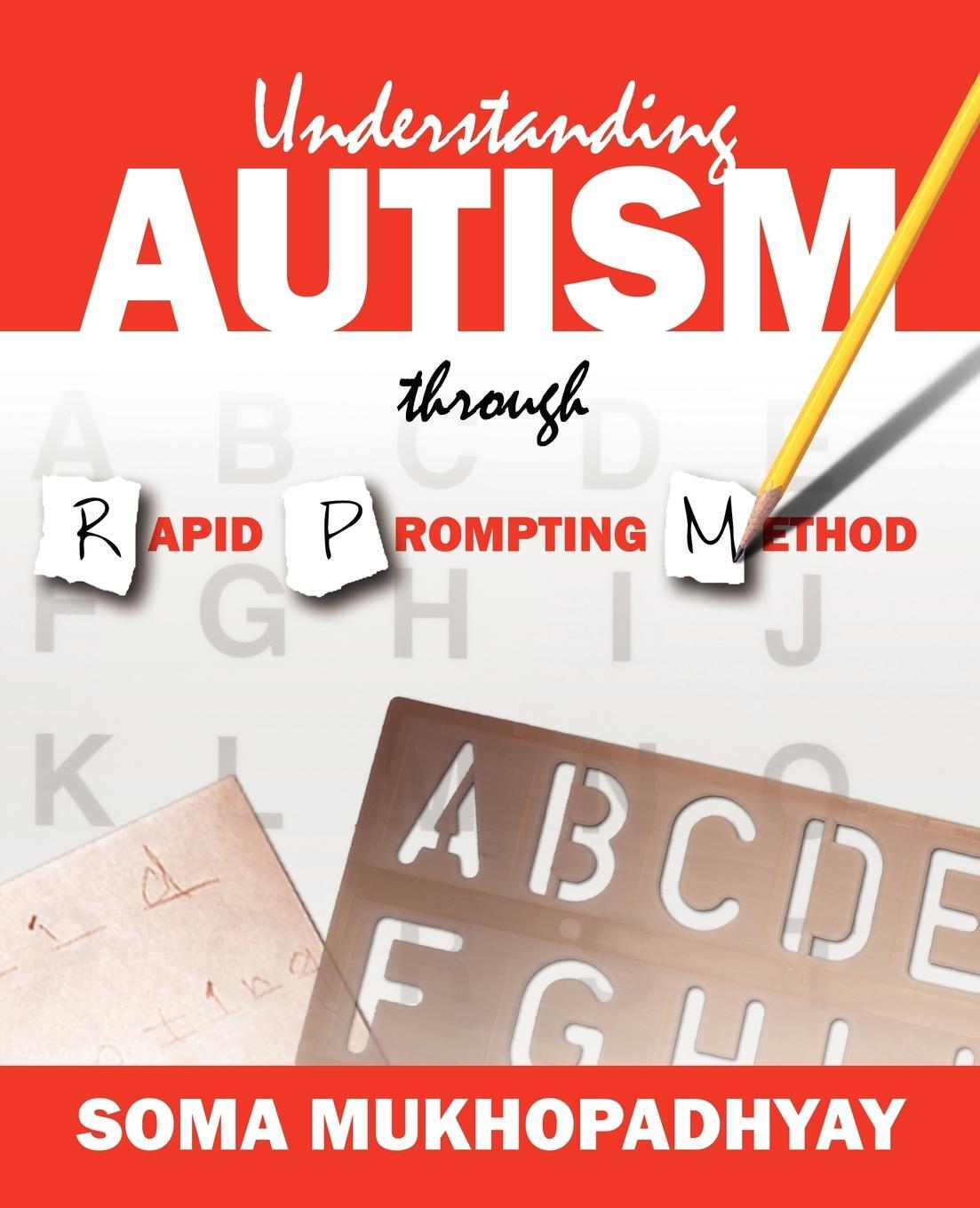 Cover: 9781432729288 | Understanding Autism through Rapid Prompting Method | Mukhopadhyay