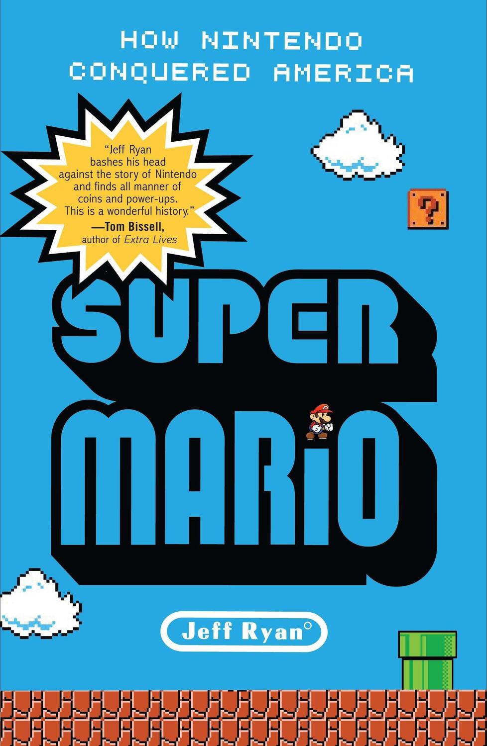 Cover: 9781591845638 | Super Mario | How Nintendo Conquered America | Jeff Ryan | Taschenbuch