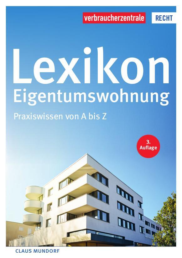 Cover: 9783863366490 | Lexikon Eigentumswohnung | Praxiswissen von A bis Z | Claus Mundorf