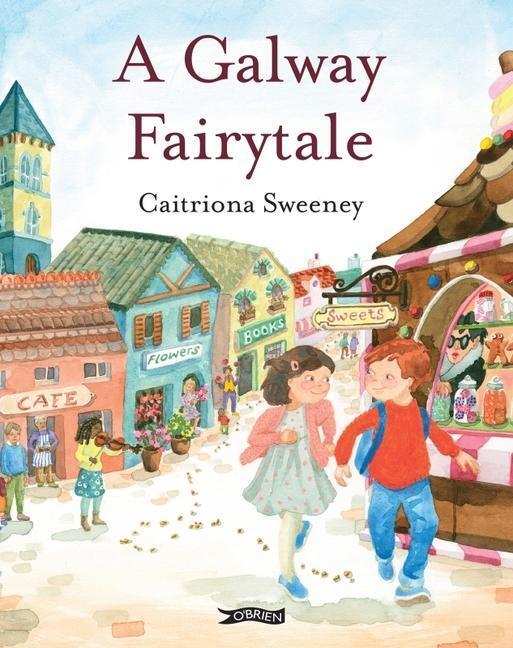 Cover: 9781788492249 | A Galway Fairytale | Caitriona Sweeney | Buch | Gebunden | Englisch