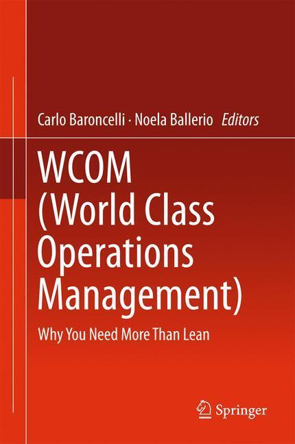 Cover: 9783319301044 | WCOM (World Class Operations Management) | Why You Need More Than Lean