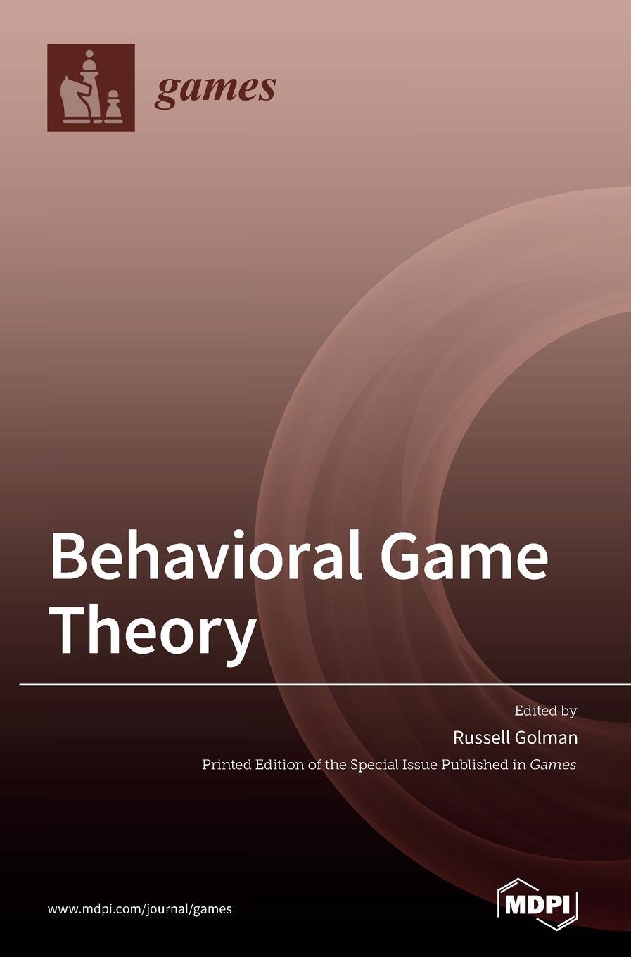 Cover: 9783039437733 | Behavioral Game Theory | Buch | HC gerader Rücken kaschiert | Englisch