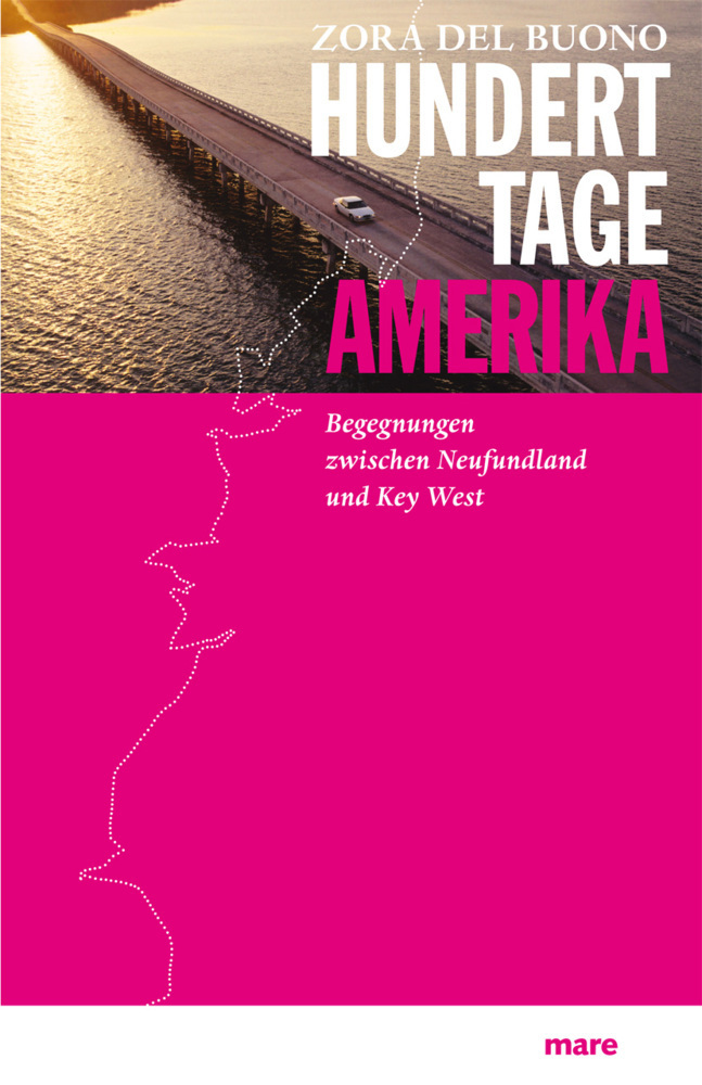Cover: 9783866481459 | Hundert Tage Amerika | Begegnungen zwischen Neufundland und Key West