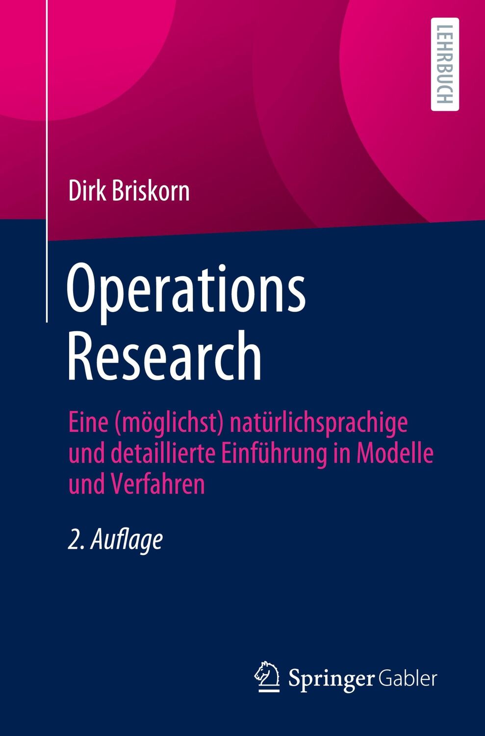 Cover: 9783658394240 | Operations Research | Dirk Briskorn | Taschenbuch | Paperback | xlii