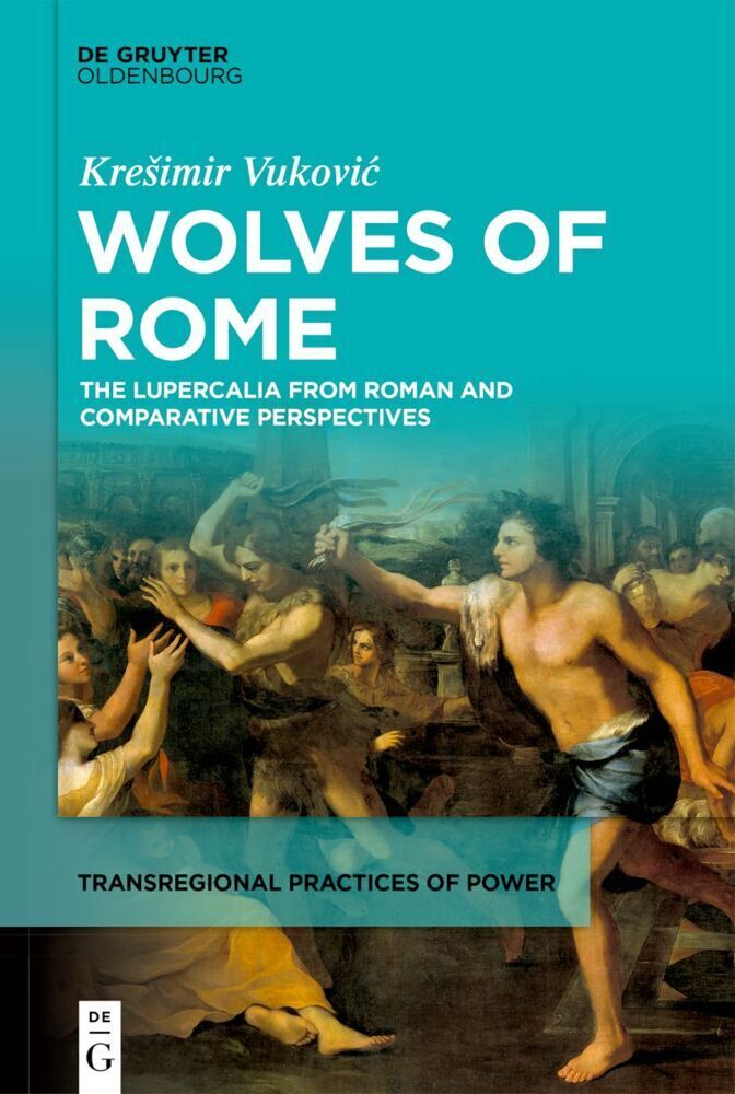 Cover: 9783110689341 | Wolves of Rome | Kresimir Vukovic | Buch | Englisch | De Gruyter