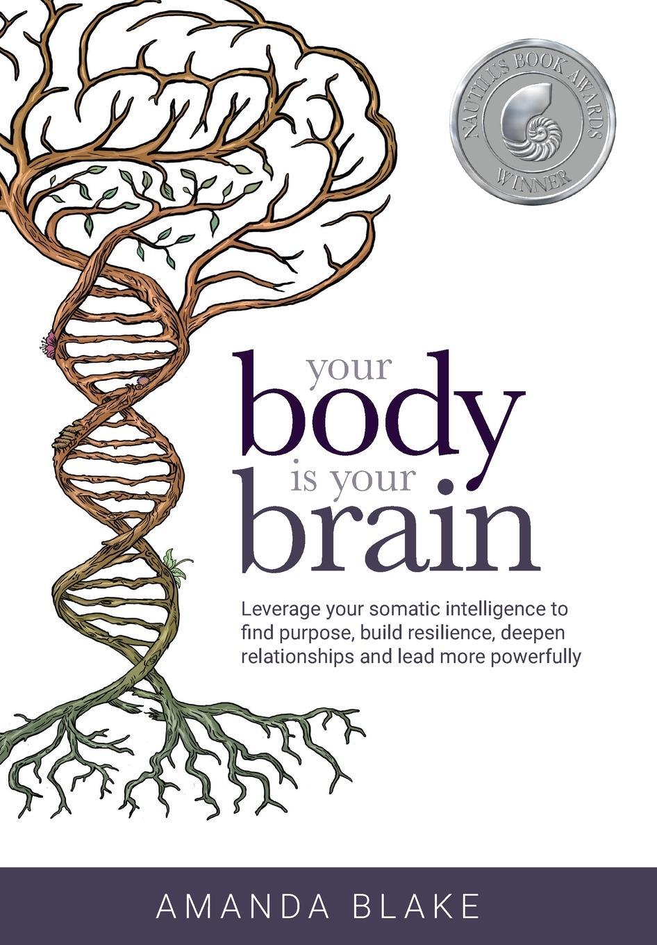 Cover: 9780999368114 | Your Body is Your Brain | Amanda Blake | Buch | Englisch | 2018