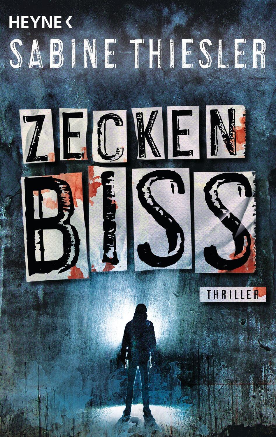 Cover: 9783453423282 | Zeckenbiss | Thriller | Sabine Thiesler | Taschenbuch | Deutsch | 2019