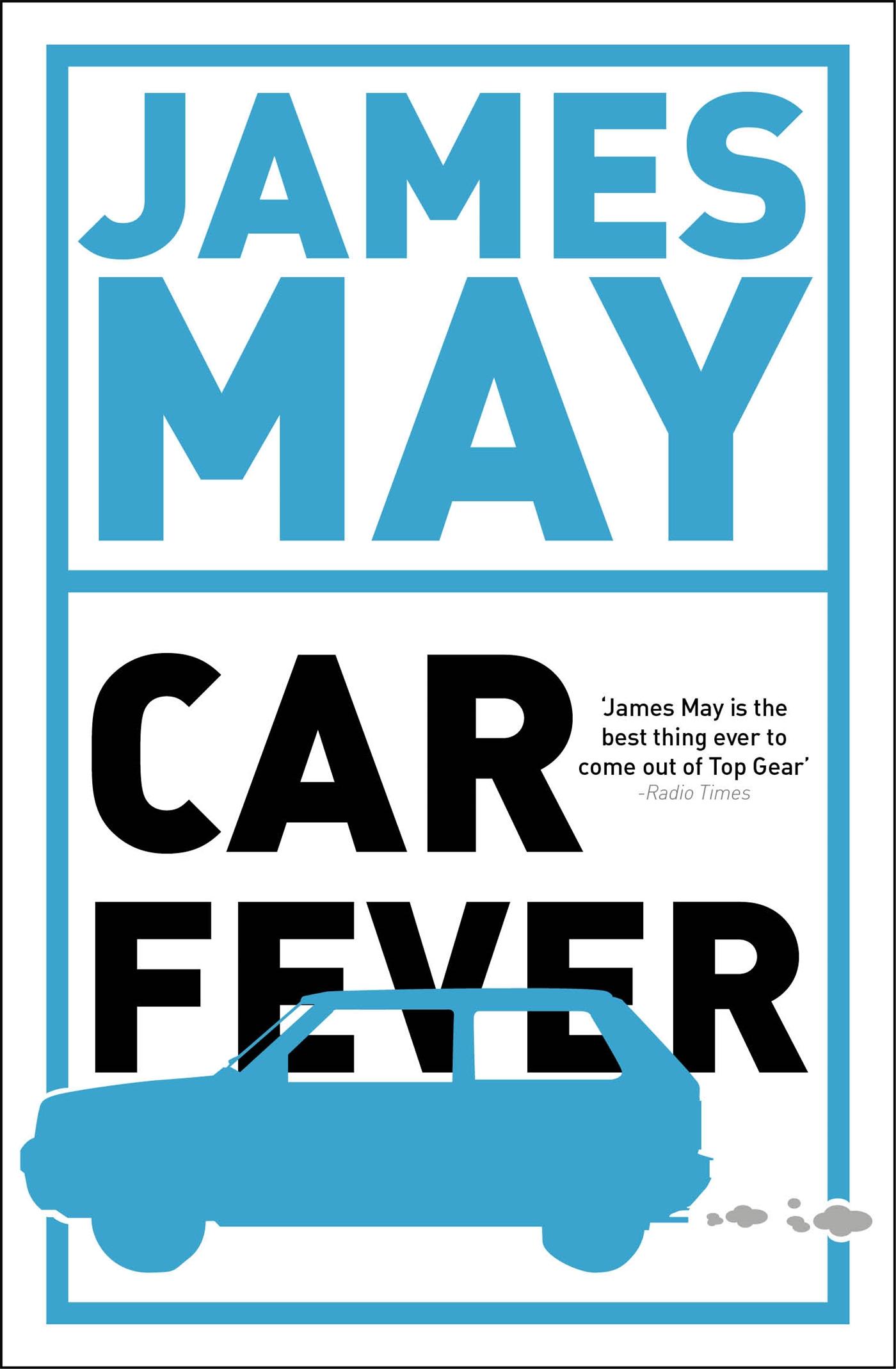 Cover: 9780340994559 | Car Fever | James May | Taschenbuch | Kartoniert / Broschiert | 2010