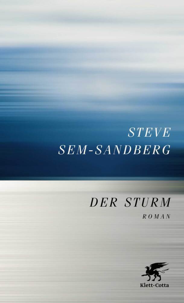 Cover: 9783608981209 | Der Sturm | Roman | Steve Sem-Sandberg | Buch | 267 S. | Deutsch
