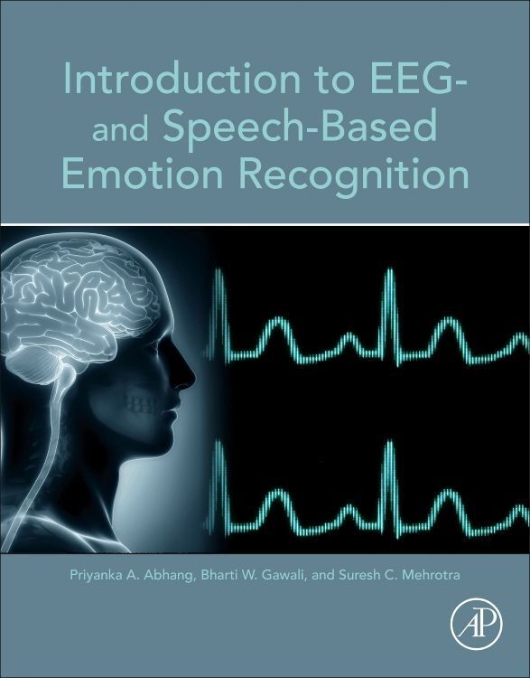 Cover: 9780128044902 | Introduction to EEG- and Speech-Based Emotion Recognition | Buch