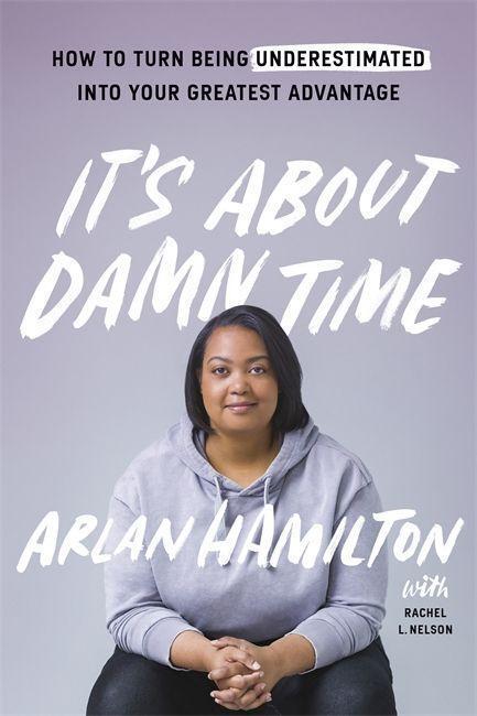 Cover: 9781529334135 | It's About Damn Time | Arlan Hamilton | Taschenbuch | Englisch | 2020