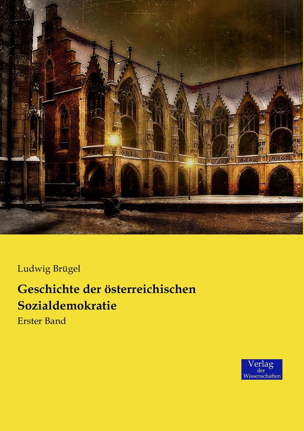 Cover: 9783957008275 | Geschichte der österreichischen Sozialdemokratie | Erster Band | Buch