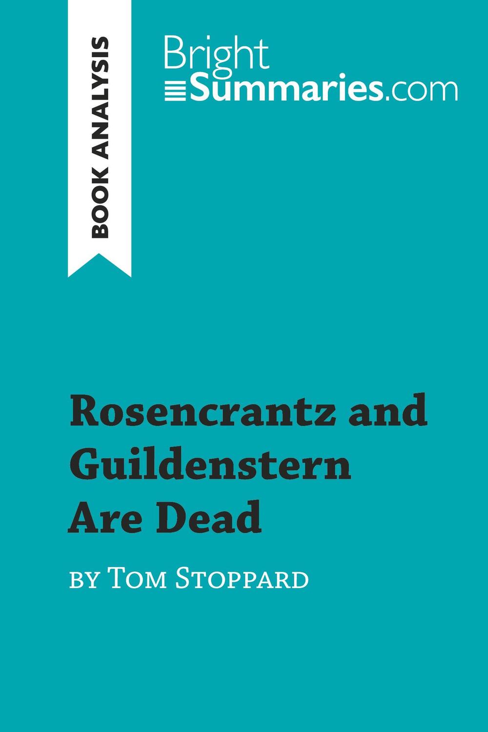 Cover: 9782808018531 | Rosencrantz and Guildenstern Are Dead by Tom Stoppard (Book Analysis)