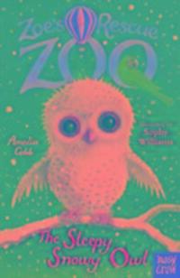 Cover: 9780857637024 | Zoe's Rescue Zoo: The Sleepy Snowy Owl | Amelia Cobb | Taschenbuch
